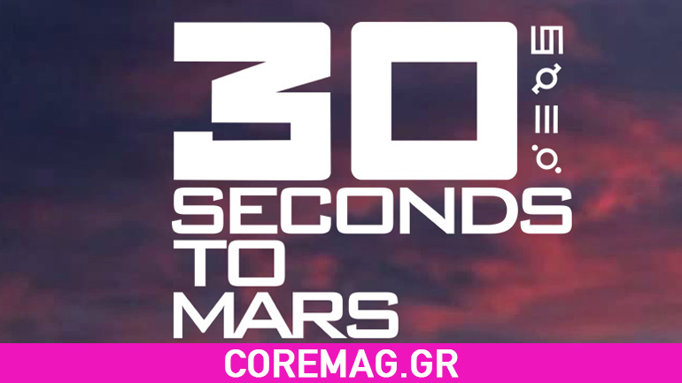 10 πράγματα που δεν ξέρατε για τους 30 Seconds to Mars  Λίγο πριν από το μεγάλο τους show